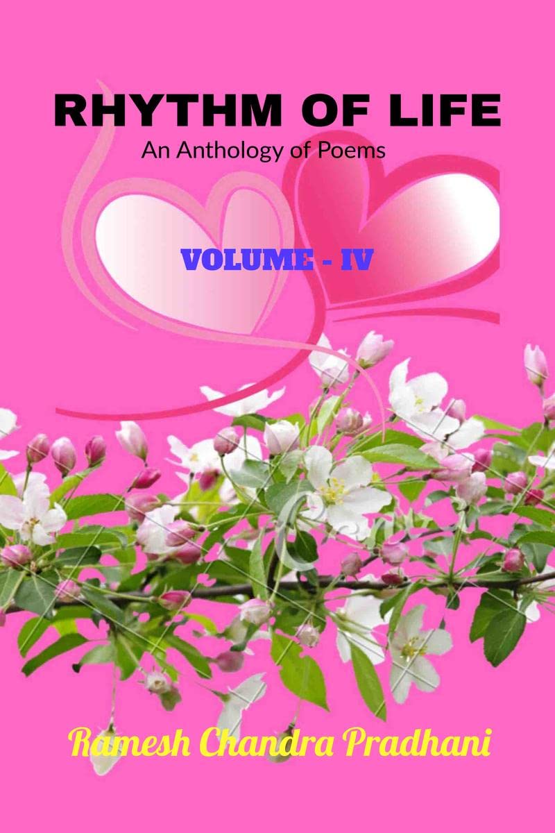 RHYTHM OF LIFE: An Anthology of Poems VolumeIV