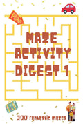 Fantastic Maze Puzzles for All  Book 1