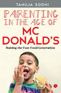 Parenting in the Age of McDonalds