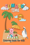 Summer Time Coloring Book For Kids