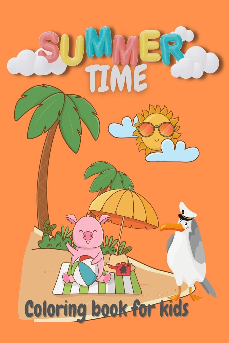 Summer Time Coloring Book For Kids