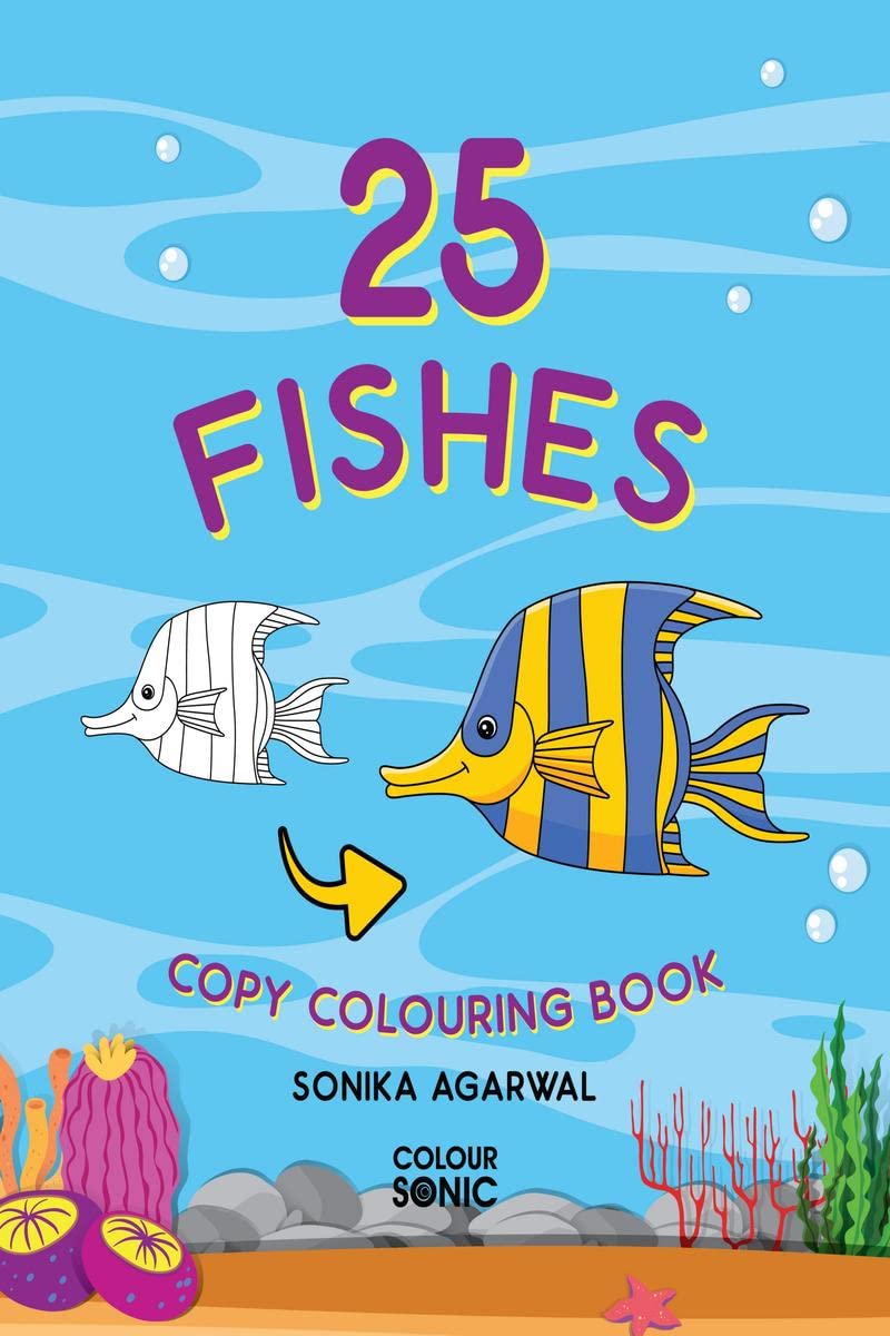 25 Fishes Copy Colouring Book : 25 Cute Fishes Copy Colouring Pages, Gift for Kids and Toddlers, Ages 38 | Painting and Drawing