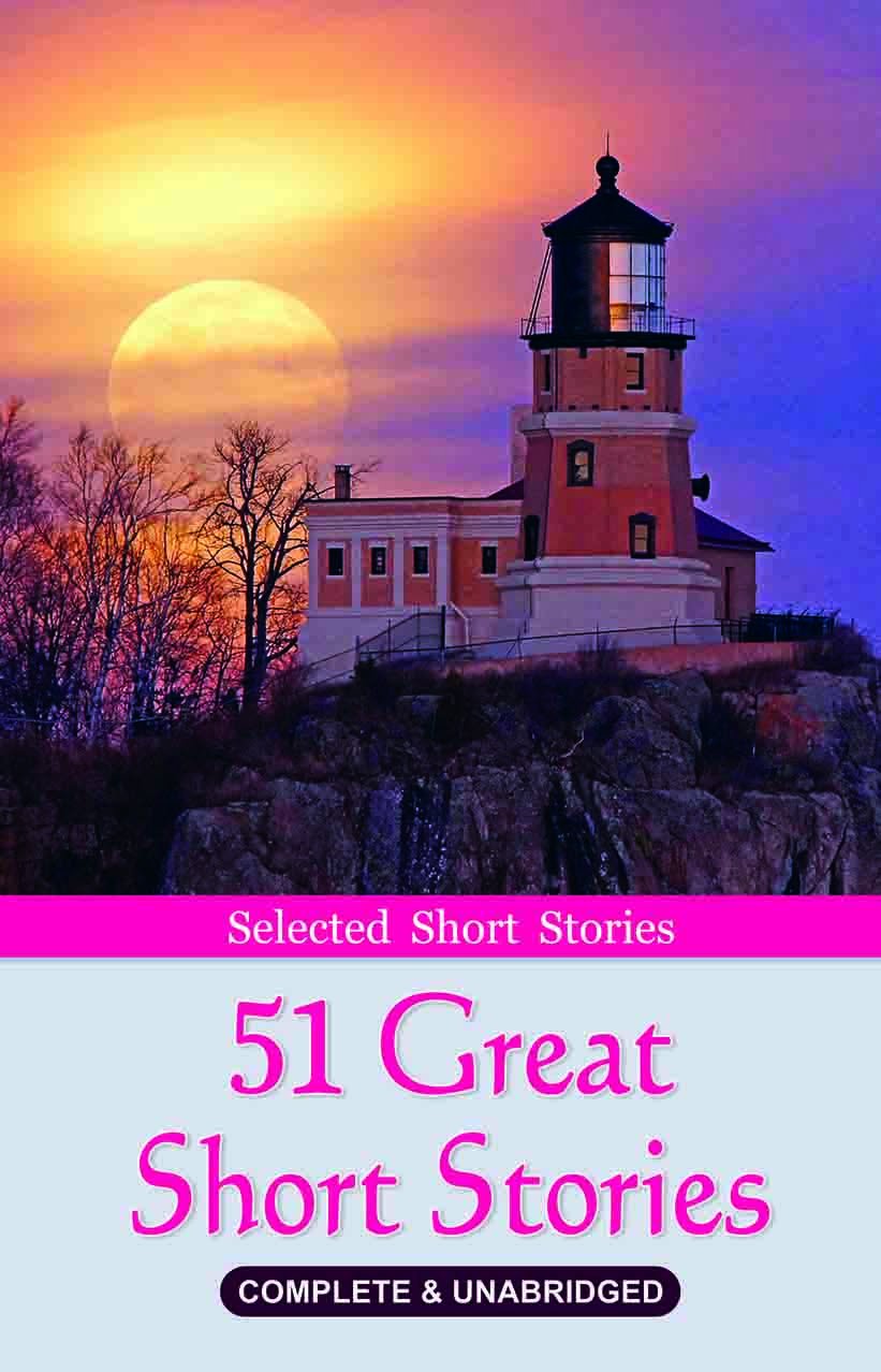 51 Great Short Stories