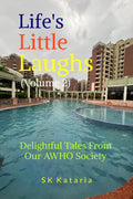 Lifes Little Laughs (Volume 2): Delightful Tales From Our AWHO Society