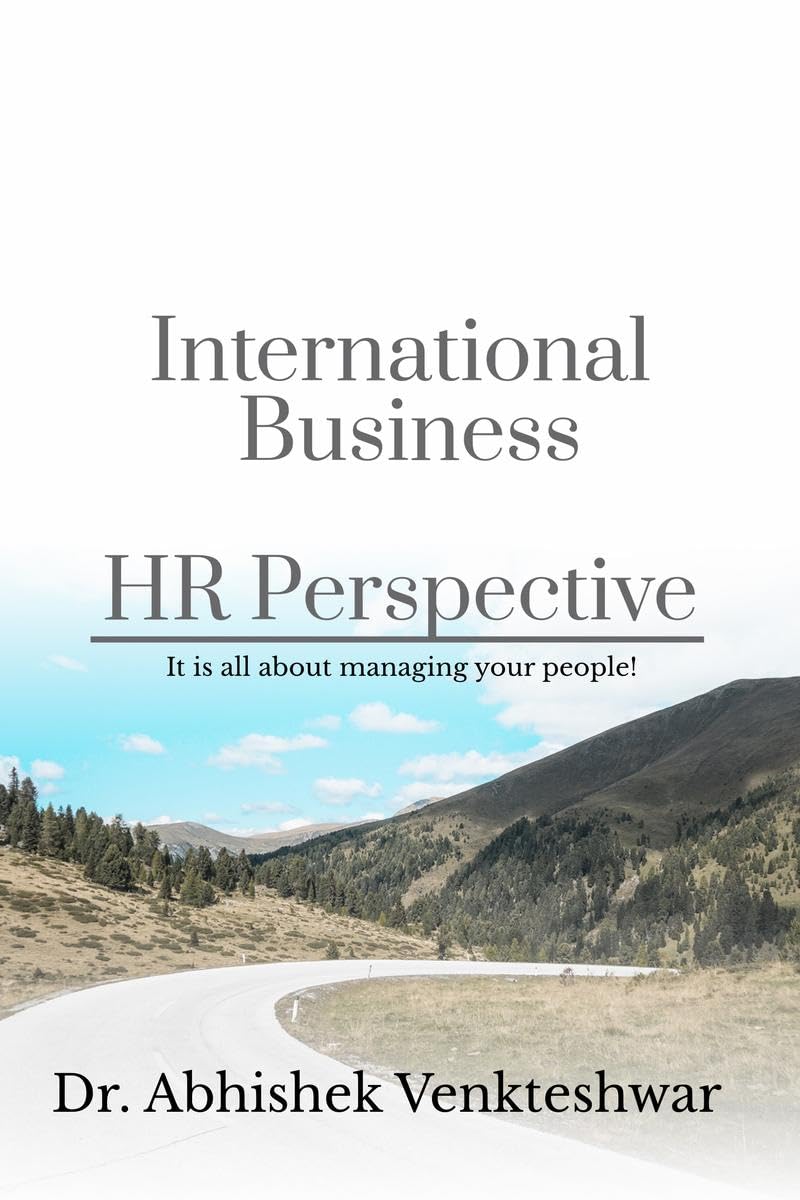 International BusinessHR Perspective : It is all about managing people!