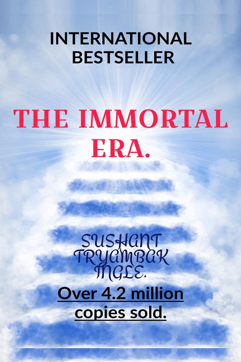The Immortal Era. : A Story About Immortality, Buddhism And Universe Beyond Our Imagination.