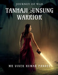 Tanhaji : Unsung Warrior