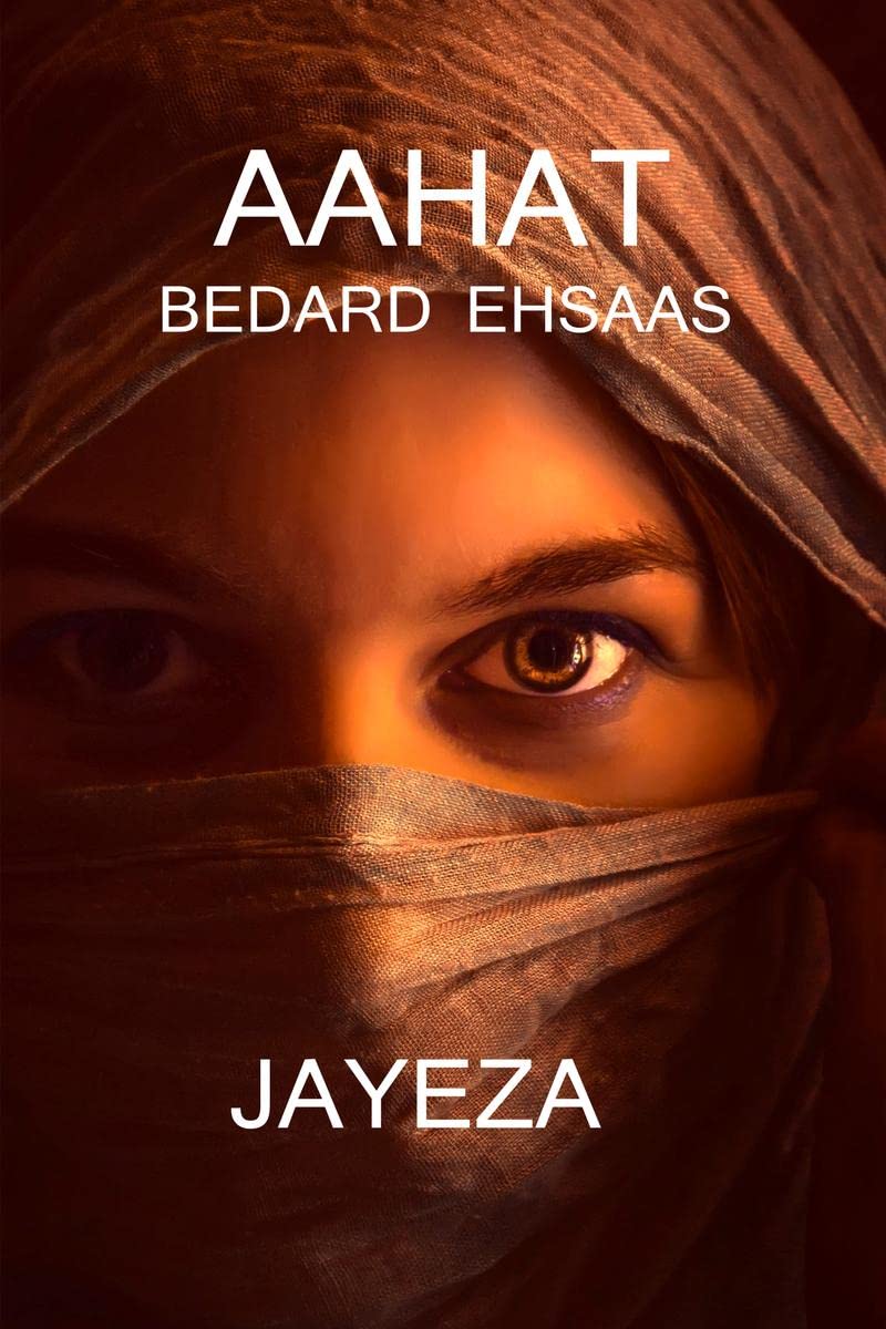 AAHAT BEDARD EHSAAS /   