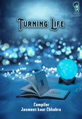 Turning Life