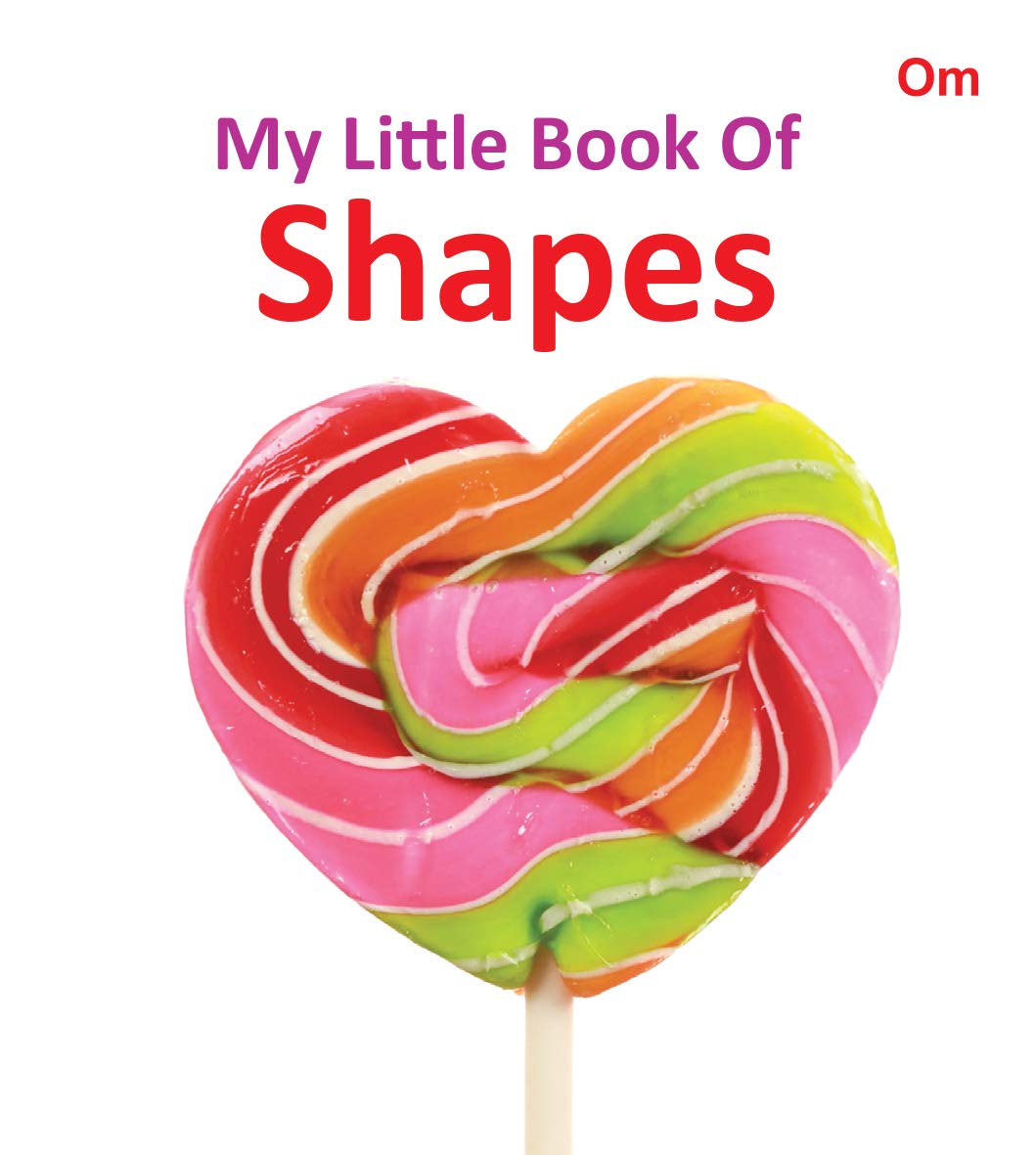 Board book: My Little Book of Shapes (My Litttle Book of)