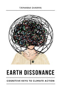 Earth Dissonance : Cognitive Keys to Climate Action