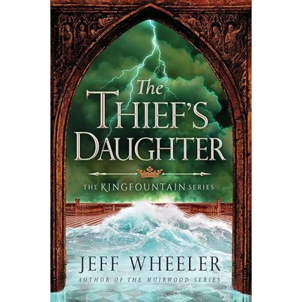 The Thiefs Daughter (Kingfountain, 2)