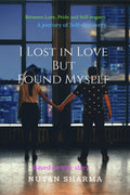 I Lost in Love but Found Myself