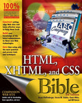 HTML, XHTML, and CSS Bible (Bible) 3rd Edition