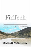 FinTech : Exploring Innovations in Finance and Technology
