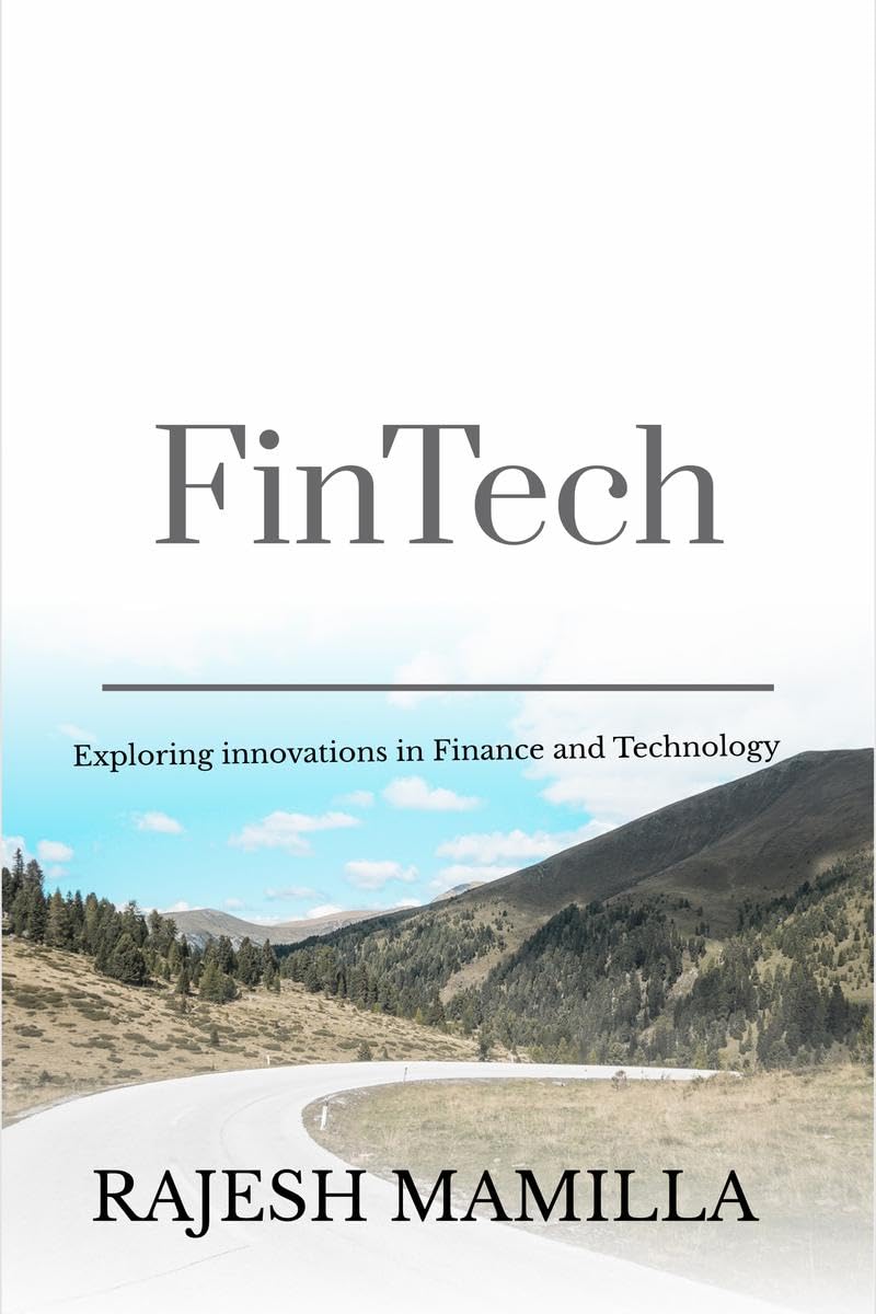 FinTech : Exploring Innovations in Finance and Technology