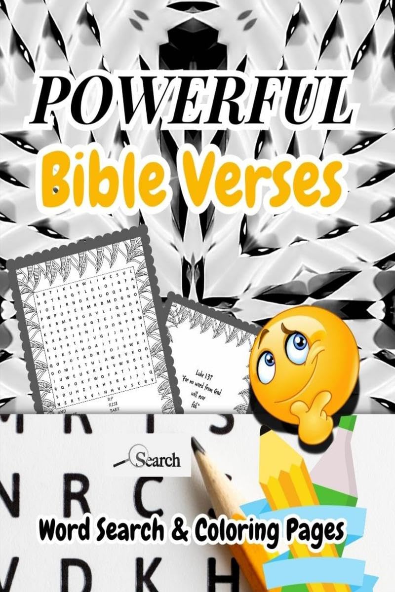 POWERFUL BIBLE VERSES WORD SEARCH & COLORING PAGES : Christian Puzzles Book/Wordfind Puzzles about Motivational and Inspirationa