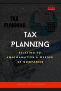 Tax Planning : Relating To Amalgamation And Merger Of Companies