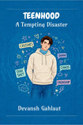 TEENHOOD: A Tempting Disaster