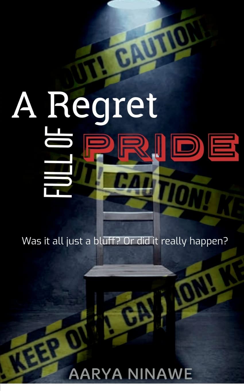 A Regret Full Of Pride: Was It All A Bluff? Or Did It Really Happen?