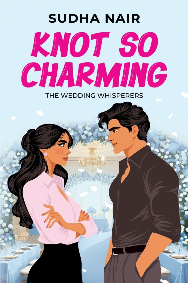 Knot So Charming : A Sweet Romantic Comedy