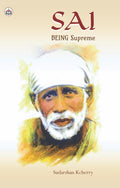 S A I: BEING Supreme