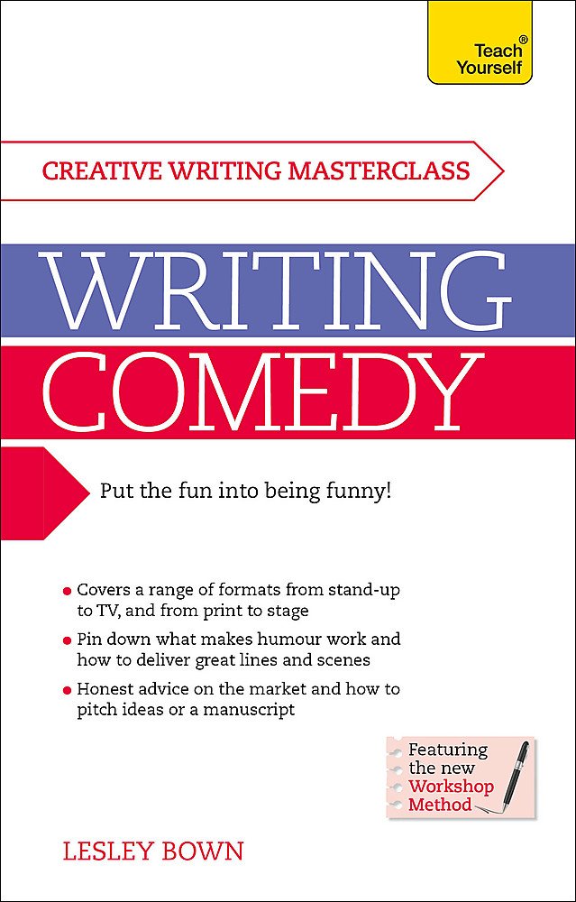 Masterclass: Writing Comedy (Teach Yourself Creative Writing)