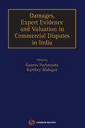 Damages, Expert Evidence and Valuation in Commercial Disputes in India