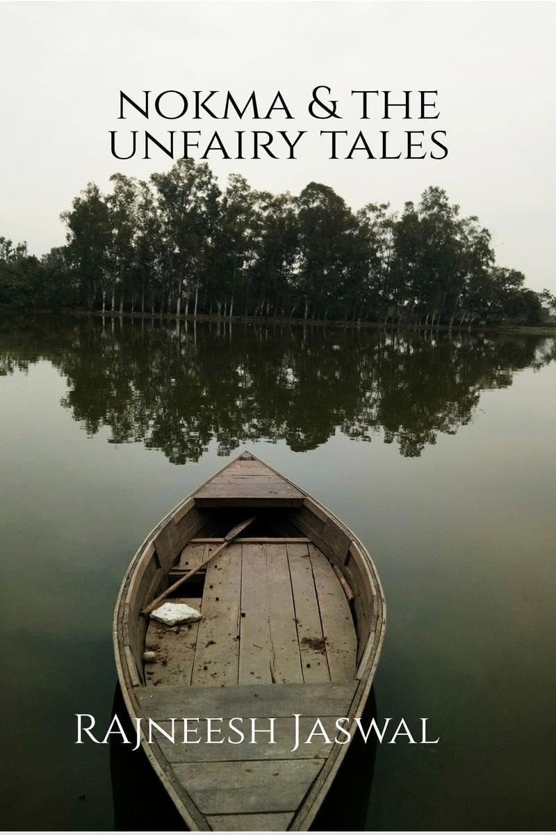 Nokma & the unfairy tales