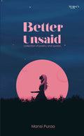 Better Unsaid