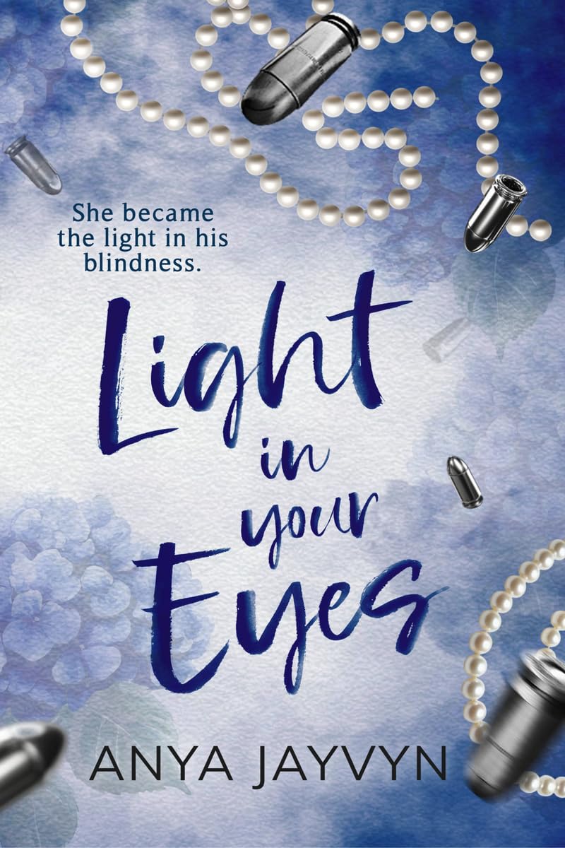 Light in Your Eyes: A Heartwrenching Mafia Romance