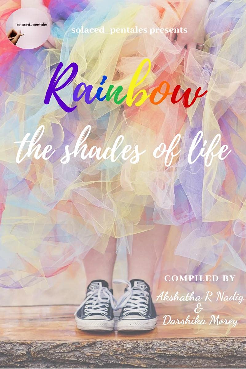 Rainbow : The Shades Of Life