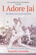 I Adore Jai : The Rediscovery Of M.L.Jaisimha