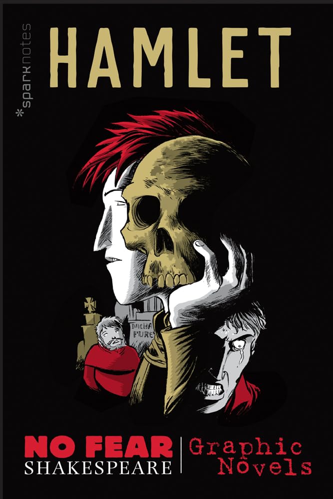 Hamlet (No Fear Shakespeare Graphic Novels) (Volume 1) (No Fear Shakespeare Illustrated)