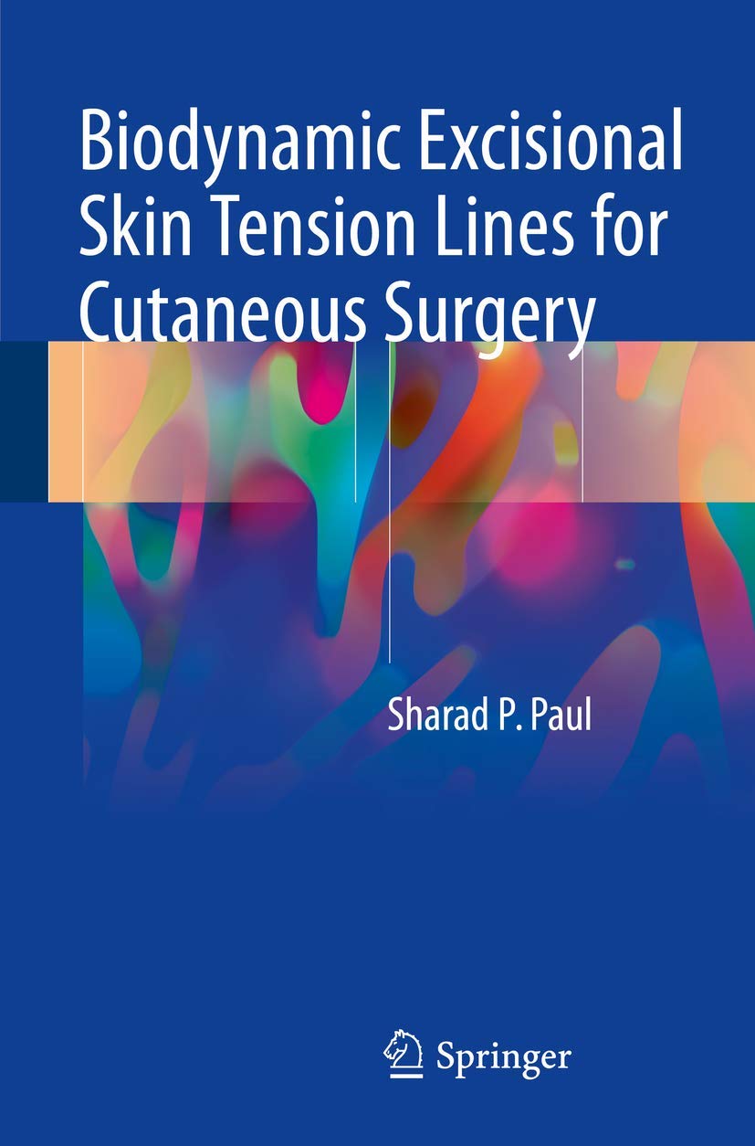 BIODYNAMIC EXCISIONAL SKIN TENSION LINES FOR CUTANEOUS SURGERY (PB 2018)