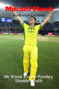 Mitchell Marsh: Australian Cricketer