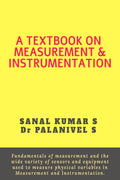 A TEXTBOOK ON MEASUREMENT AND INSTRUMENTATION