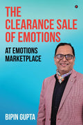 The Clearance Sale of Emotions