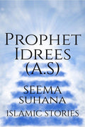 Prophet Idrees (A.S)