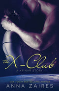 The XClub (A Krinar Story)