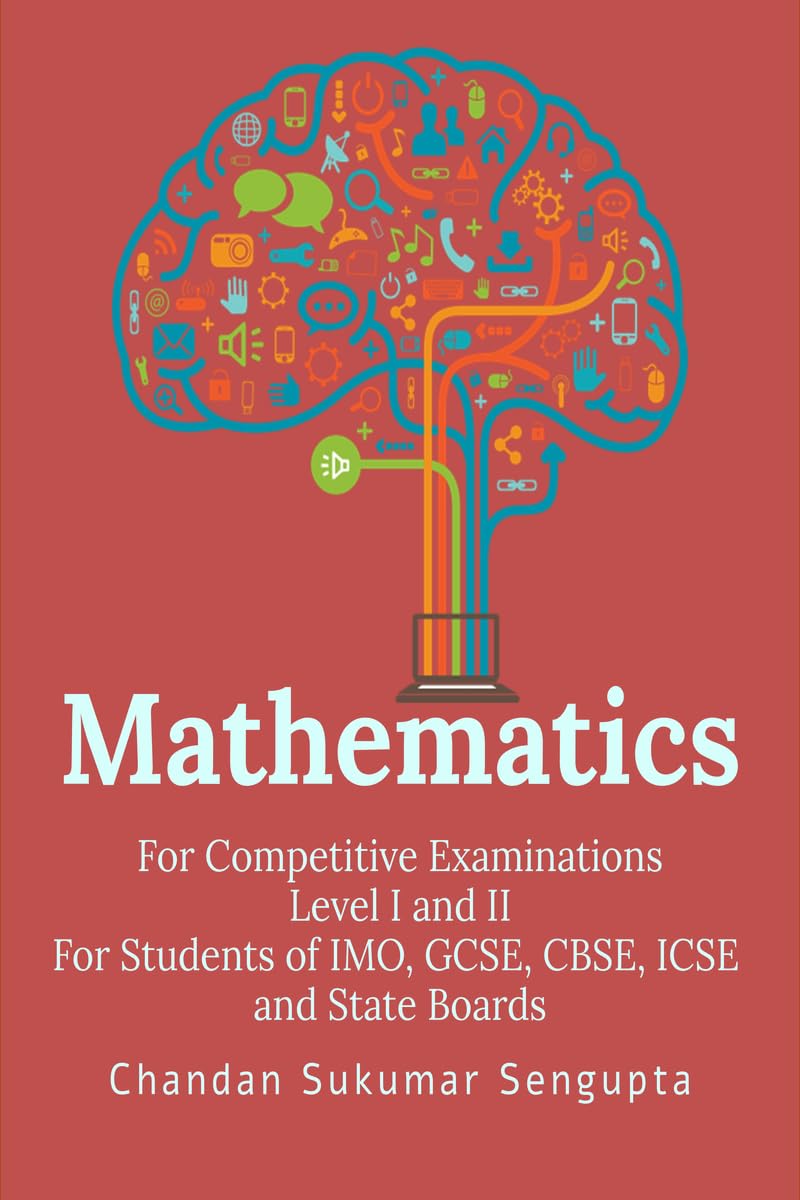 Mathematics : For Competitive Examinations