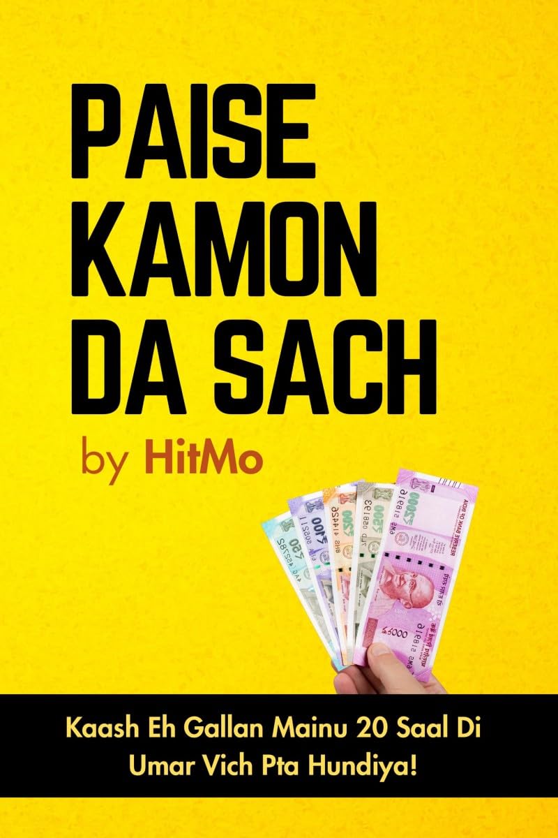 Paise Kamon Da Sach: Kaash Eh Gallan Mainu 20 Saal Di Umar Vich Pta Hundiya!