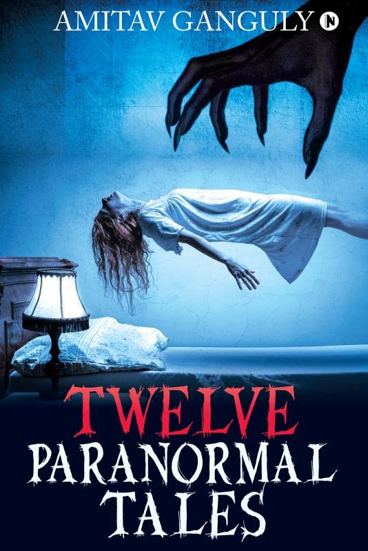 TWELVE PARANORMAL TALES: Finding the light in dark times