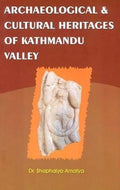Archaeological & Cultural Heritages of Kathmandu Valley