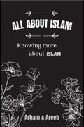 ALL ABOUT ISLAM: Knowing more about Islam