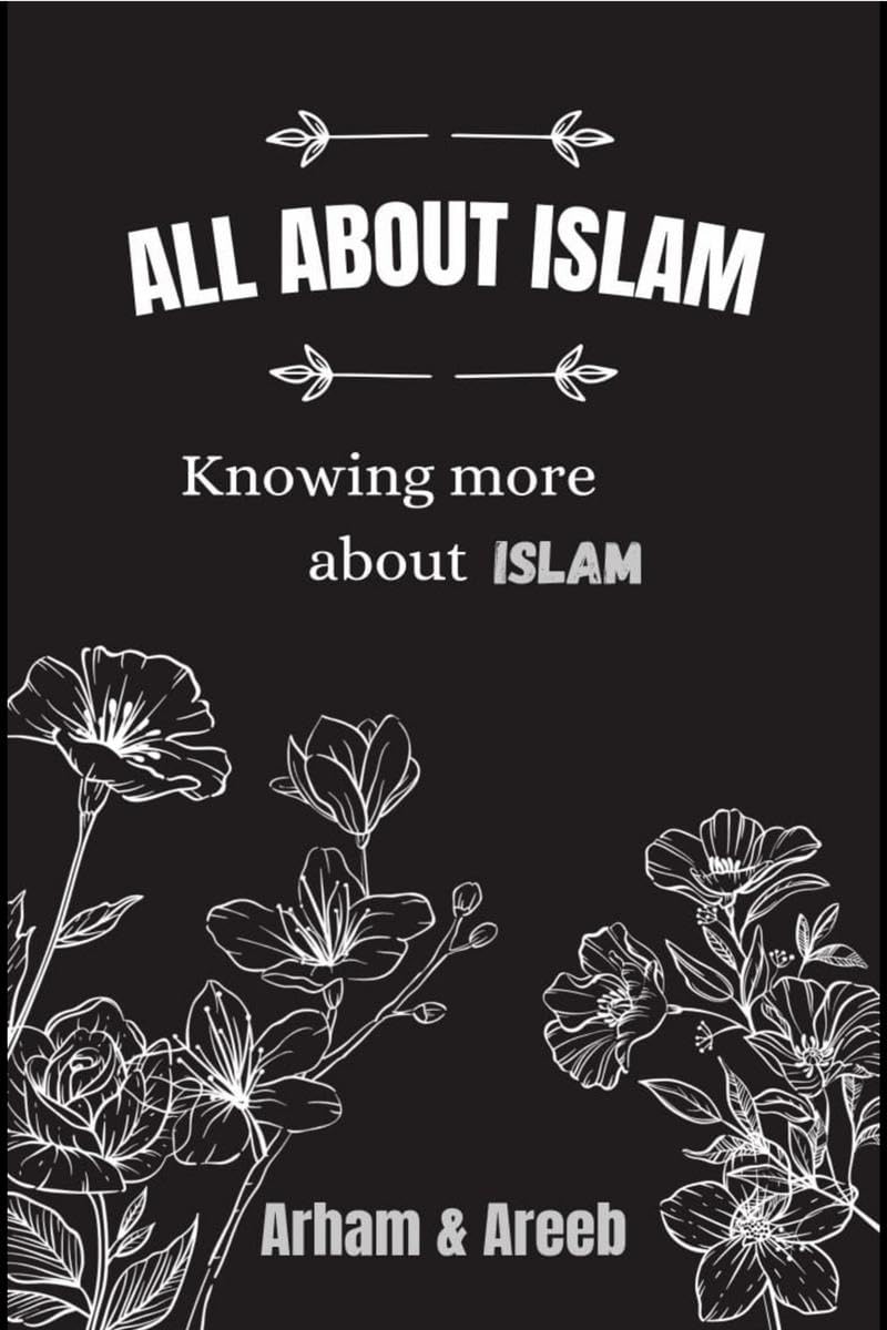 ALL ABOUT ISLAM: Knowing more about Islam