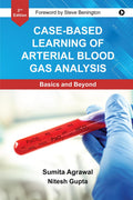 CaseBased Learning Of Arterial Blood Gas Analysis: Basics and Beyond
