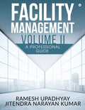 Facility Management Volume Ii : A Professional Guide