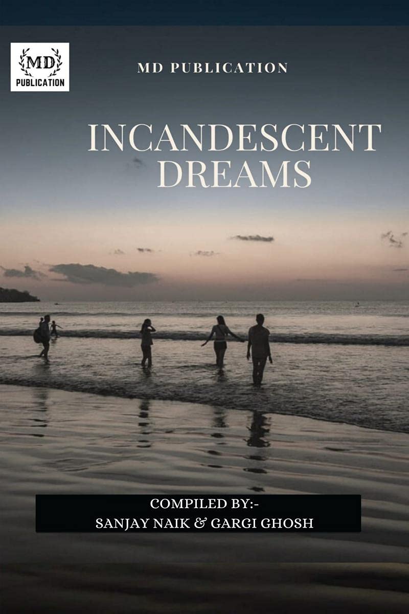 Incandescent Dreams