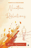 Nineteen Reflections: Fragments of Life, Stitched with Meaning